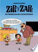 Zipi y Zape. Un problema de locomotoras (Magos del Humor 216)