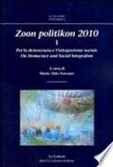 Zoon politikon 2010: Per la democrazia e l'integrazione sociale