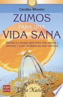 Zumos para una vida sana