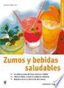 Zumos y bebidas saludables